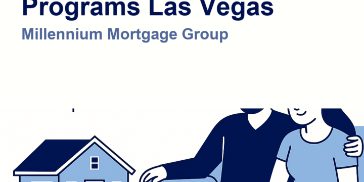 First-Time Home Buyer Programs in Las Vegas: The Complete 2026 Guide